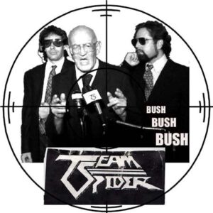 Bush Bush Bush - Team Spider - Team Spider (CDs)