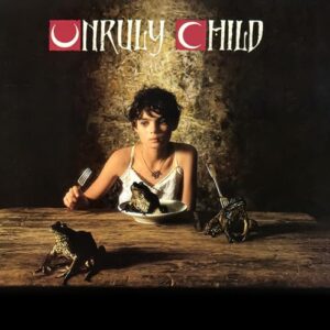 Unruly Child - Unruly Child (CDs)