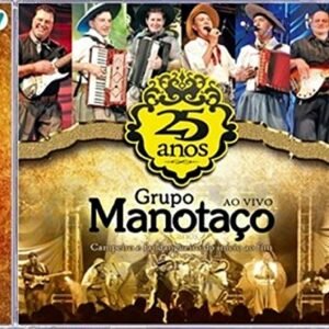 CD - Grupo Manotaço - 25 Anos - Ao Vivo - Não Informado (CDs)