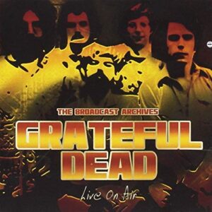 Live On Air/The Broadcast Archives - Grateful Dead (CDs)