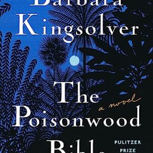 The Poisonwood Bible: A Novel (English Edition) - Kingsolver, Barbara (CDs)