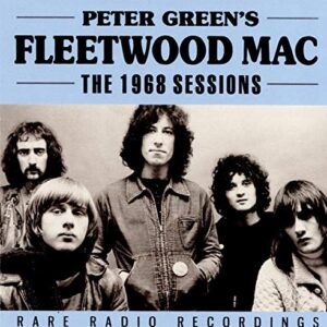 1968 Sessions - GREEN,PETER FLEETWOOD MAC (CDs)