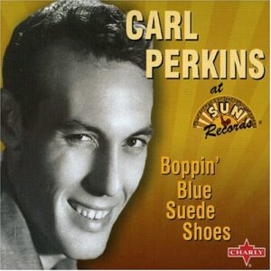 Boppin' Blues Suede Shoes - Perkins, Carl (CDs)