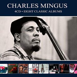 Eight Classic Albums Plus - Mingus, Charles (CDs)