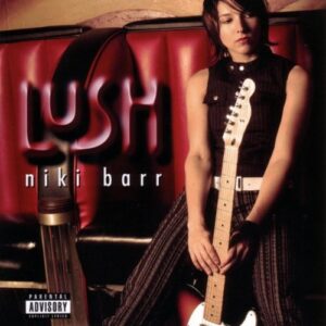 Lush - Barr, Niki (CDs)