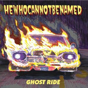 Ghost Ride - HEWHOCANNOTBENAMED (CDs)