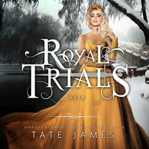 The Royal Trials: Heir Lib/E - James, Tate (CDs)