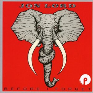 Before I Forget: Expanded Version - LORD,JON (CDs)