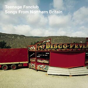Songs From Northern Britain - Teenage Fanclub (CDs)
