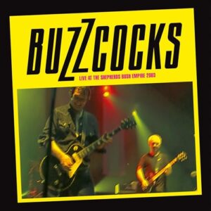 Live At The Shepherds Bush Empire - Buzzcocks (CDs)