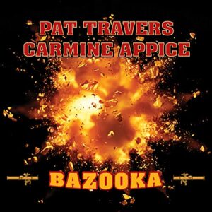 BAZOOKA - Pat Travers (CDs)