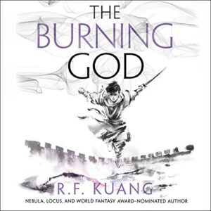 The Burning God: 3 - Kuang, R F (CDs)