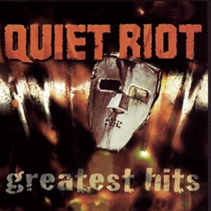 Greatest Hits Quiet Riot (CDs)