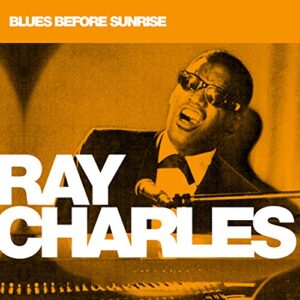 Blues Before Sunrise - Charles, Ray (CDs)