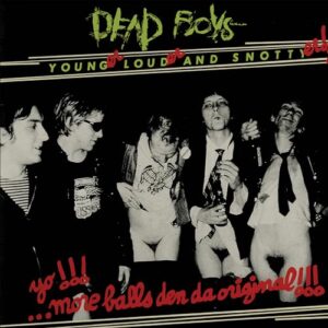 Younger Louder and Snottyer - Dead Boys (CDs)