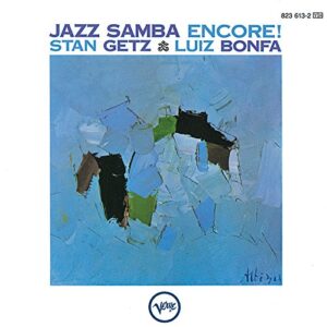 Jazz Samba Encore - Stan Getz & Luiz Bonfa (CDs)