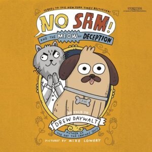 No Sam! and the Meow of Deception: A Graphic Novel: 2 - Daywalt, Drew (CDs)