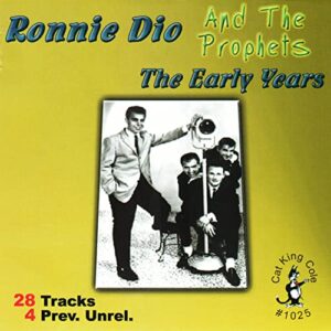 EARLY YEARS - Dio, Ronnie / Prophets (CDs)