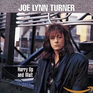 Hurry Up & Wait - TURNER,JOE LYNN (CDs)