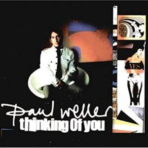 Thinkin of You - Weller, Paul (CDs)