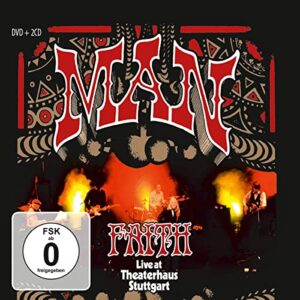 FAITH: LIVE AT THEATERHAUS STUTTGART, MARCH 10TH 2016 (CD/DVD) - MAN (CDs)
