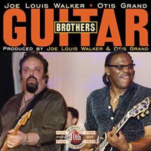 Guitar Brothers-With Otis Grand - WALKER,JOE LOUIS (CDs)