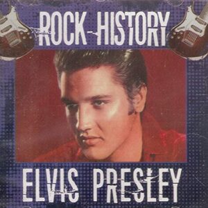 ELVIS PRESLEY - ROCK HISTORY - ELVIS PRESLEY (CDs)