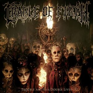 Trouble and Their Double Lives - incl. Bonus Track - Cradle of Filth (CDs)