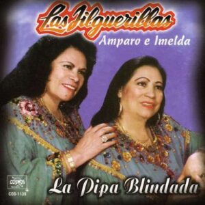Pipa Blindada - Jilguerillas, Las (CDs)