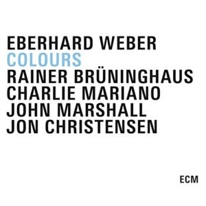 Colours - Weber, Eberhard (CDs)