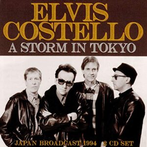 A Storm in Tokyo - Elvis Costello (CDs)