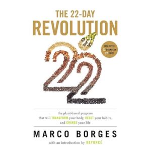 The 22-Day Revolution: The Plant-Based Program That Will Transform Your Body, Reset Your Habits, and Change Your Life - Borges, Marco (CDs)