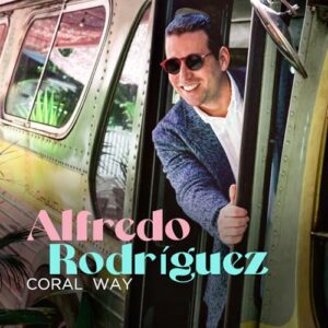 CORAL WAY - Alfredo Rodriguez (CDs)