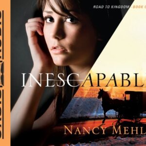 Inescapable: Volume 1: 01 - Mehl, Nancy (CDs)