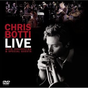 Chris Botti - Live: With Orchestra And Special Guests (DVD + Bonus CD Fanpack) - Burt Bacharach (CDs)