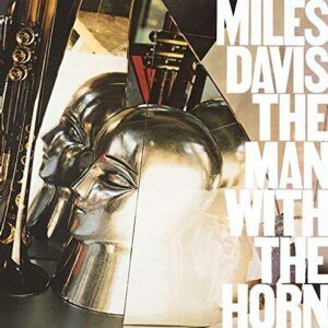 Man With The Horn - DAVIS,MILES (CDs)