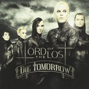 Die Tomorrow - Lord Of The Lost (CDs)