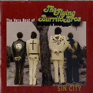 Sin City: The Very Best of - Flying Burrito Brothers (CDs)