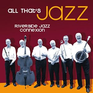 All That's Jazz - Riverside Jazz Connexion (CDs)