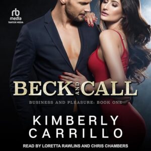 Beck and Call: 1 - Carrillo, Kimberly (CDs)