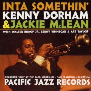 Inta Somethin' - Remastered - Dorham, Kenny / McLean, Jackie (CDs)