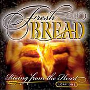 Fresh Bread Loaf One - Fresh Bread (CDs)