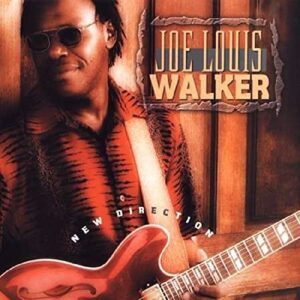 New Direction - Walker, Joe Louis (CDs)