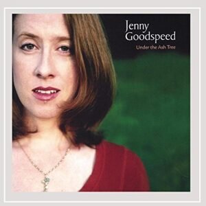 Under the Ash Tree - Jenny Goodspeed (CDs)