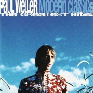 Modern Classics: The Greatest Hits - Weller, Paul (CDs)