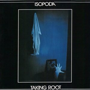 Taking Root - Isopoda (CDs)