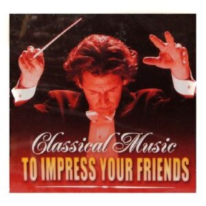 Vol. 3-Classical Music for People Who Hate Classic [Audio CD] Classical Music for People Who Hate Classical Musi (CDs)
