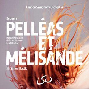 Pelleas et Melisande (3 SACD+Audio Blu-R) - Kozena/Gerhaher/Finley/Rattle/London SO & Chorus (CDs)