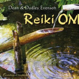 Reiki Om - Evenson Dean & Dudley (CDs)