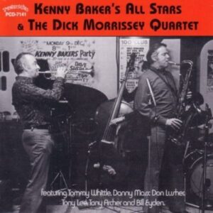 Kenny Baker's All Stars / Dick Morrissey Quartet - Baker's All Stars, Kenny (CDs)